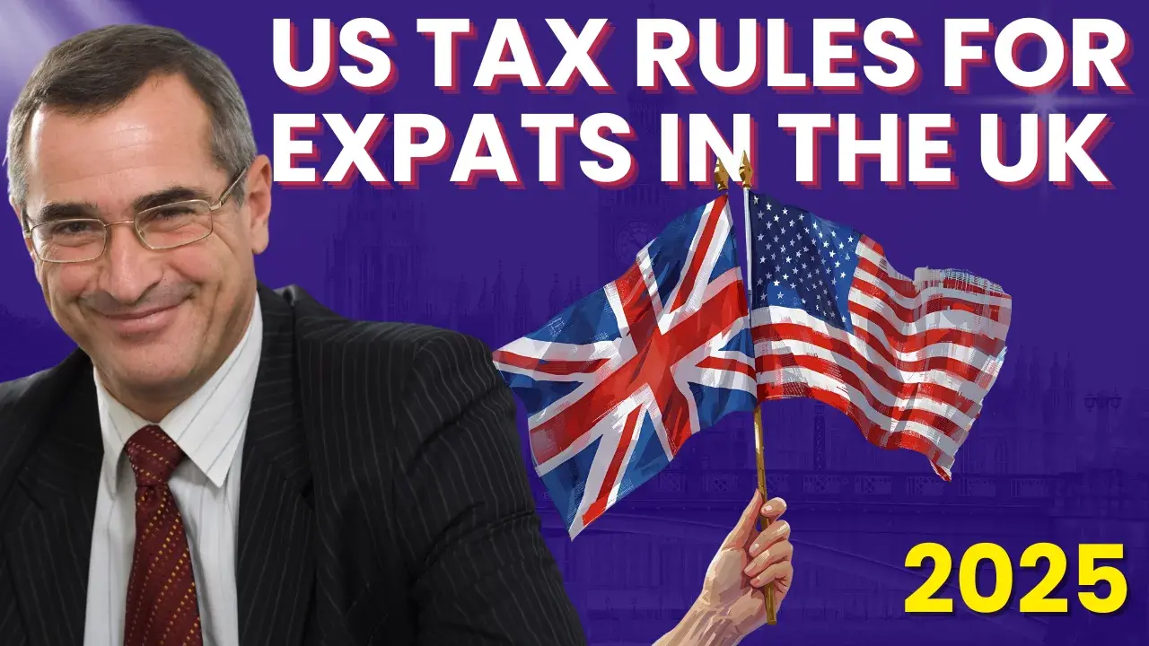 US Tax Rules for Expats Living in the UK: FATCA, FBAR & PFICs Explained (2025)